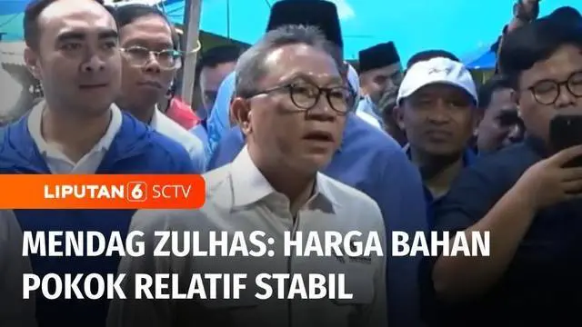 Menteri Perdagangan Zulkifli Hasan memastikan harga kebutuhan pokok saat ini relatif stabil. Hal tersebut disampaikan Zulhas saat mengunjungi pasar tradisional di Pekanbaru, Riau.
