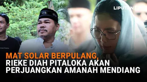 Mat Solar Berpulang, Rieke Diah Pitaloka Akan Perjuangkan Amanah Mendiang