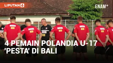 Ketahuan 'Pesta' di Bali, 4 Pemain Polandia U-17 Terancam Dipulangkan