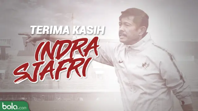 Terima kasih Indra Sjafri