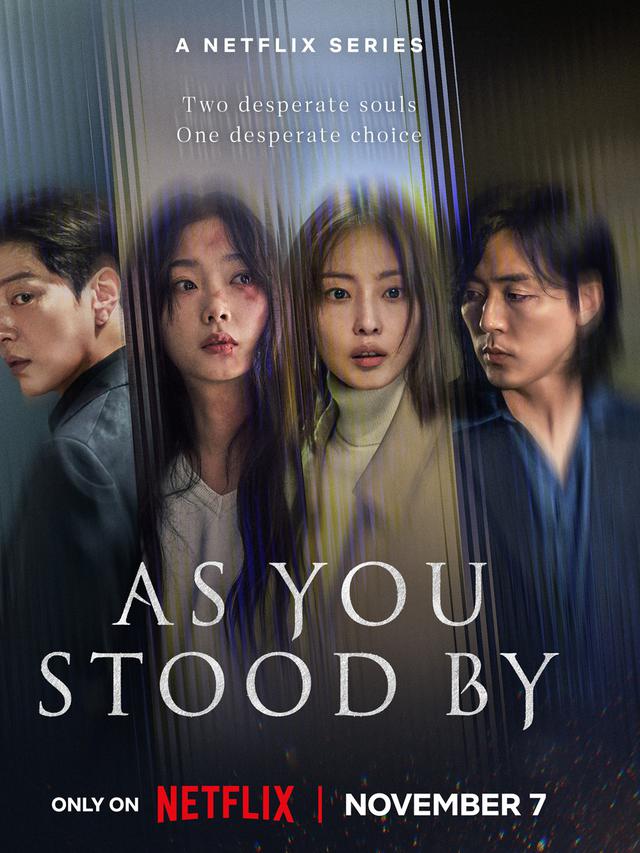 As You Stood By. (Netflix via Soompi)