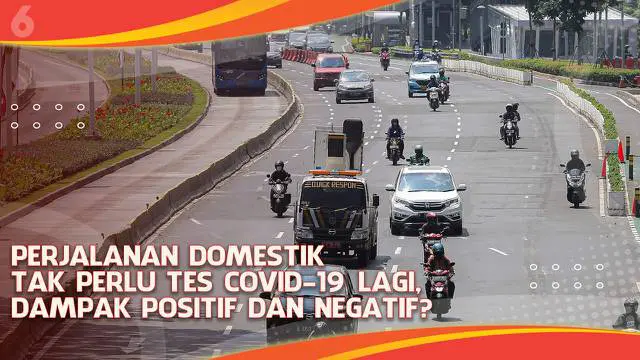 Pemerintah umumkan syarat tes Covid-19 untuk warga dalam perjalanan domestik moda transportasi darat, laut dan udara. Apakah keputusan ini tepat?