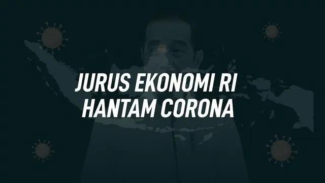 Virus Corona membuat ekonomi di beberapa negara mengalami permasalahan. Tak terkecuali Indonesia. Ini dia jurus ekonomi untuk hadapi Corona.