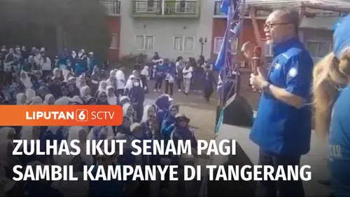 VIDEO: Zulhas Ikuti Senam Pagi Sambil Kampanye di Tangerang, Ingatkan Pendukung Saling Jaga