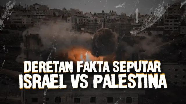 VIDEO: Israel Vs Palestina, antara Nasionalisme dan Pencaplokan Wilayah