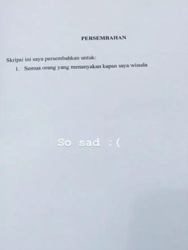 8 Potret Tulisan di Lembar Persembahan Skripsi Ini Bikin Geleng Kepala