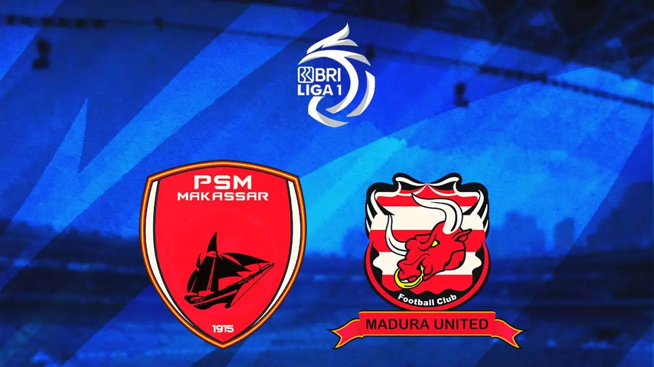 BRI Liga 1 - PSM Makassar Vs Madura United