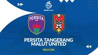 Link Live Streaming BRI Super League: Persita Vs Malut United
