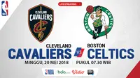 Jadwal NBA, Cleveland Cavaliers Vs Boston Celtics. (Bola.com/Dody Iryawan)