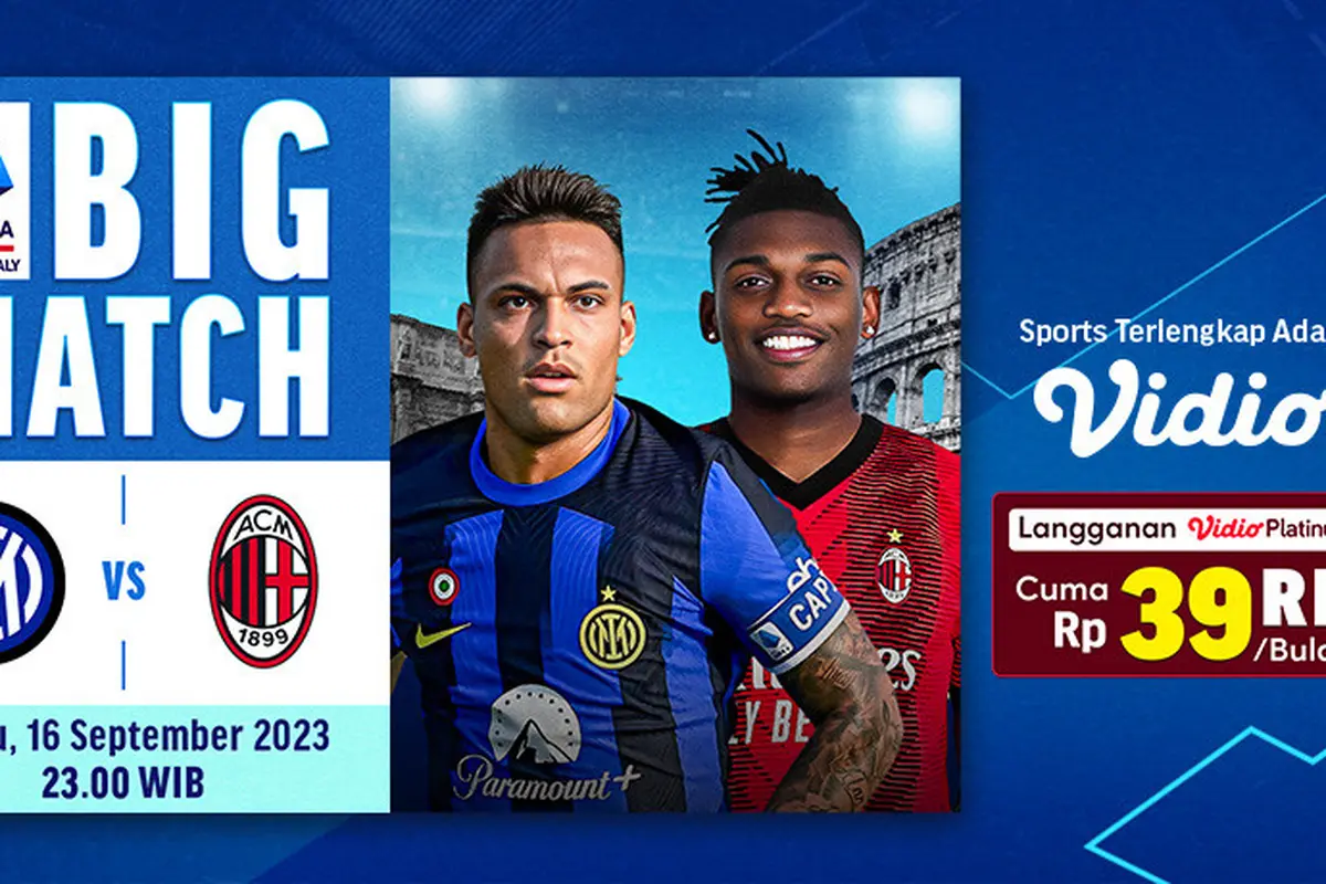 Link Live Streaming Inter vs Milan di Vidio, 16 September 2023