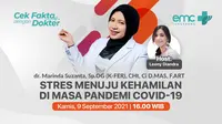 Live Streaming Cek Fakta dengan Dokter: Stres Menuju Kehamilan di Tengah Pandemi Covid-19, Kamis 9 September 2021