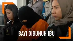 Mengaku kecewa pada suaminya, seorang ibu malah menumpahkan kekesalannya dengan membunuh bayi yang baru dilahirkannya.