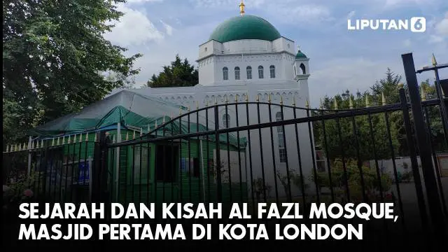 Al Fazl Mosque adalah masjid tertua di London, ibu kota Inggris. Masjid ini didirikan mulai tahun 1924, kemudian diresmikan dua tahun setelahnya. Masjid Al Fazl dibangun dari uang donasi para anggotanya, mulai dari yang kaya hingga yang ekonominya te...