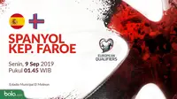 Kualifikasi Piala Eropa 2020 - Spanyol Vs Kep. Faroe (Bola.com/Adreanus Titus)