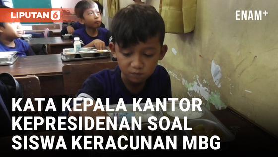 VIDEO: 40 Siswa SD Keracunan Makan Bergizi Gratis, Hasan Nasbi: Yang Penting Anak-anak Aman