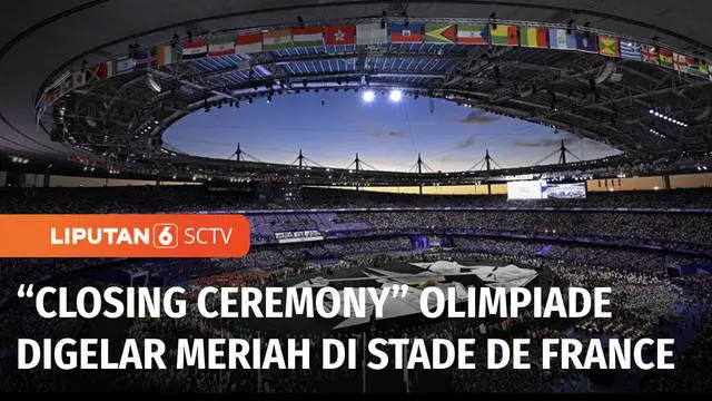 VIDEO: Olimpiade Paris 2024 Resmi Berakhir, Indonesia Bawa Pulang 2 Emas dan 1 Perunggu