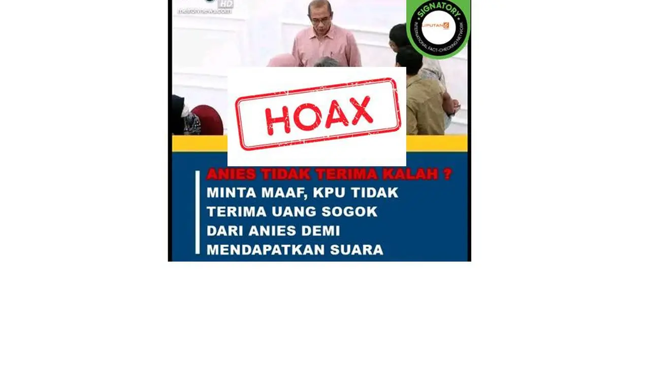 Cek Fakta judul artikel KPU tidak terima uang sogok dari Anies Baswedan