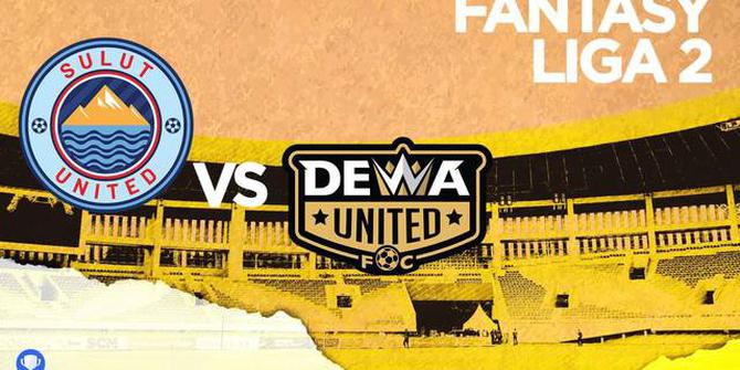 VIDEO Prediksi Fantasy Team: Dewa United Wajib Waspadai Striker Sulut United, Patrich Wanggai