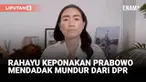 Politikus Partai Gerindra Rahayu Saraswati Djojohadikusumo alias Sara mundur sebagai anggota DPR periode 2024-2029. Rahayu merupakan keponakan Presiden Prabowo Subianto.