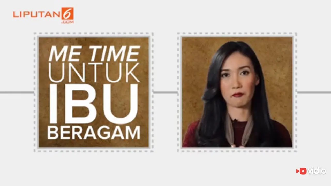 Apa Kata Psikolog: 'Me Time' Seperti Apa yang Baik untuk Ibu