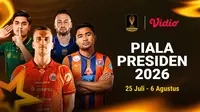 Saksikan Piala Presiden 2026: Turnamen Pramusim Siap Memanas Hanya di Vidio
