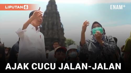 VIDEO: Jokowi Ajak Cucu Wisata ke Candi Prambanan