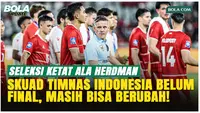John Herdman Ungkap Sistem Seleksi Ketat Timnas Indonesia, Cari yang Paling Siap untuk AFF