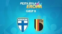 Piala Eropa - Euro 2020 Finlandia Vs Belgia (Bola.com/Adreanus Titus)