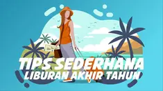 Libur akhir tahun segera tiba, segera persiapkan rencana liburan untuk menikmatinya.