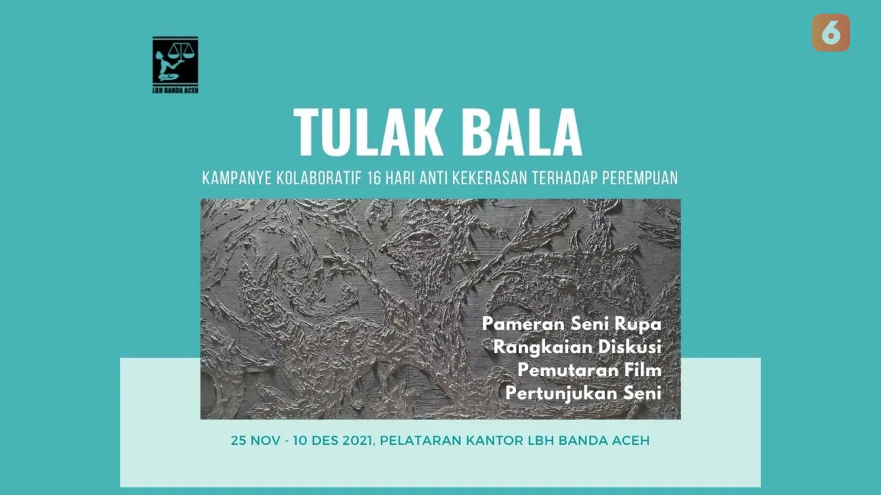 Flyer pameran dan pertunjukan seni 16HAKtP Aceh yang diiniasi oleh lembaga nonpemerintah YLBHI-LBH Banda Aceh (Liputan6.com/Rino Abonita)