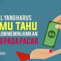 Sebelum Meminjamkan Uang Kepada Pacar, Lihat Video ini!