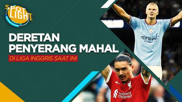 Berita video spotlight kali ini membahas tentang penyerang dengan banderol termahal di Liga saat ini menurut CIES Football Observatory, Erling Haaland jadi nomor satu.
