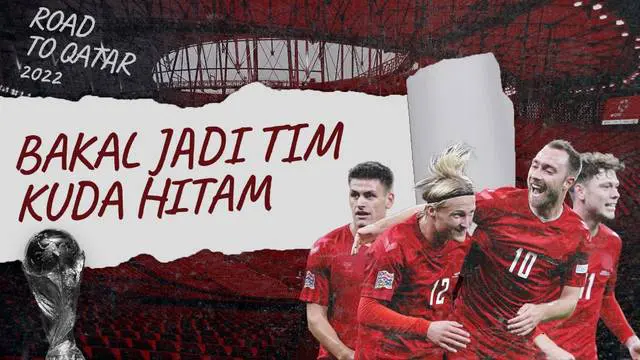 VIDEO: Timnas Denmark Bakal Jadi Tim Kuda Hitam di Piala Dunia 2022