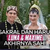 Fimela Update: Sakral dan Haru, LUNA &amp; MAXIME Akhirnya Sah!