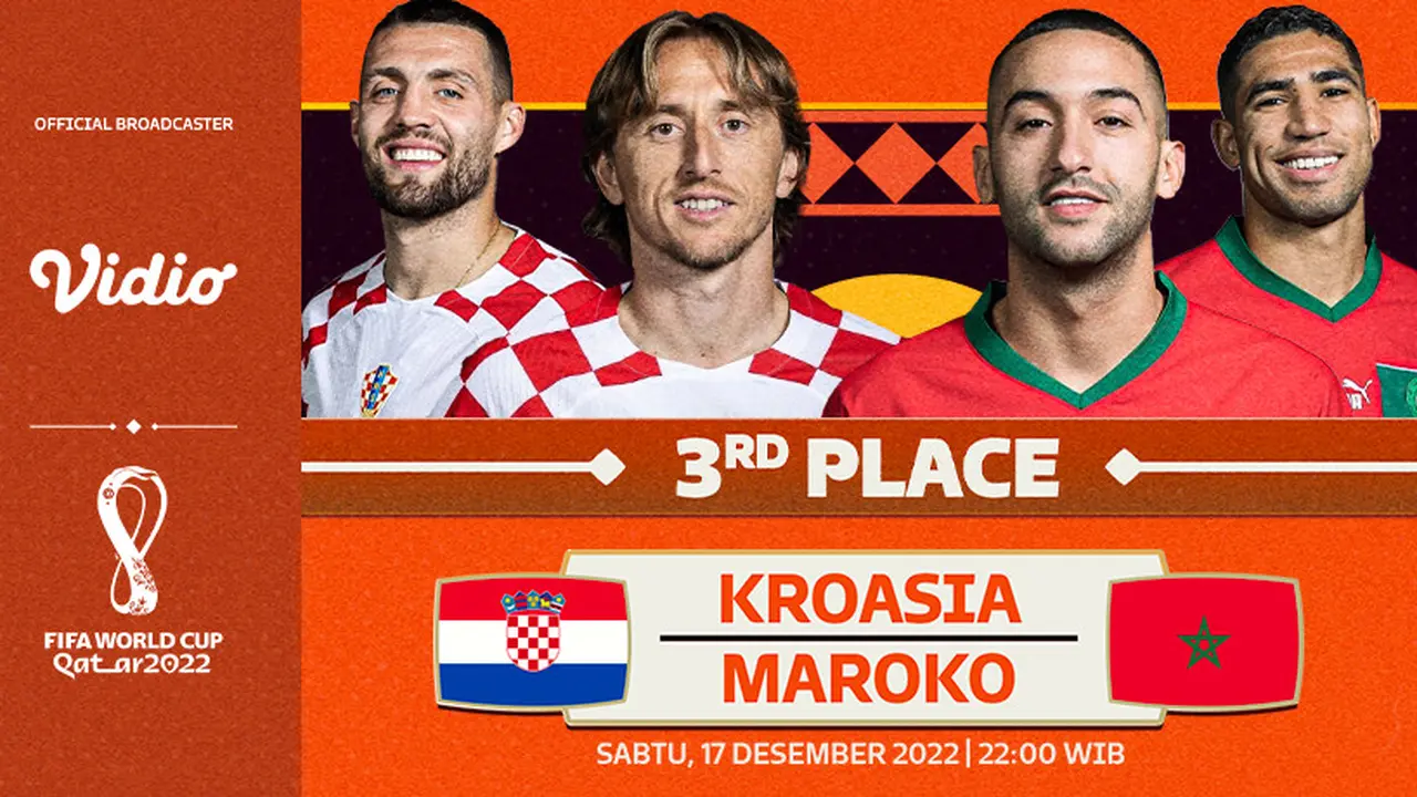 Link Live Streaming Perebutan Juara 3 Piala Dunia 2022 Maroko Vs Kroasia Malam Hari Ini di Vidio