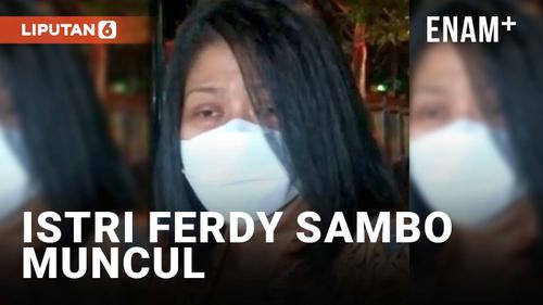 VIDEO: Muncul di Mako Brimob, Ini Kata Istri Ferdy Sambo