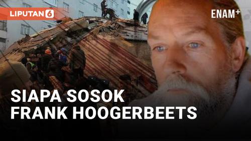 VIDEO: Prediksi Gempa Turki 3 Hari Sebelum Kejadian, Nama Frank Hoogerbeets Ramai Diperbincangkan, Siapa Dia?