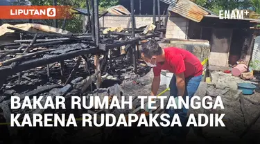 Dendam karena Adik Dirudapaksa, Pria di Wakatobi Bakar Rumah Tetangga