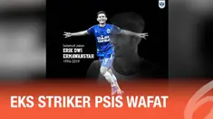 Mantan pemain PSIS Semarang, Erik Dwi Ermawansyah, dikabarkan meninggal dunia.