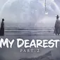 Drakor My Dearest Part 2 (Dok. Vidio)