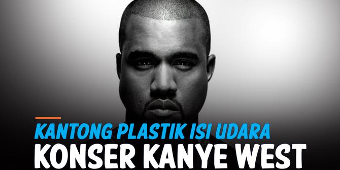 VIDEO: Kantong Plastik Isi Udara dari Konser Kanye West Terjual Rp 110 Juta