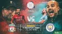 Community Shield Liverpool Vs Manchester City (Bola.com/Adreanus Titus/Faris Kholid)