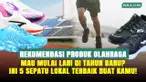 Belanja Tahun Baru: Ini 5 Sepatu Lari Lokal Terbaik 2025 Buat Pemula