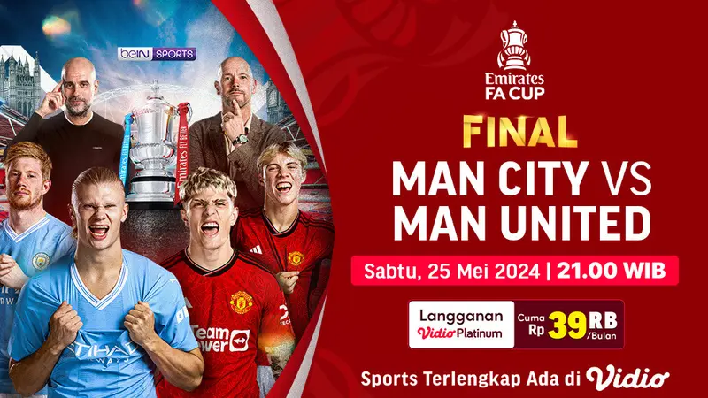 Link Live Streaming Final Piala FA Manchester City vs Manchester United di Vidio 25 Mei 2024 Inggris Bola