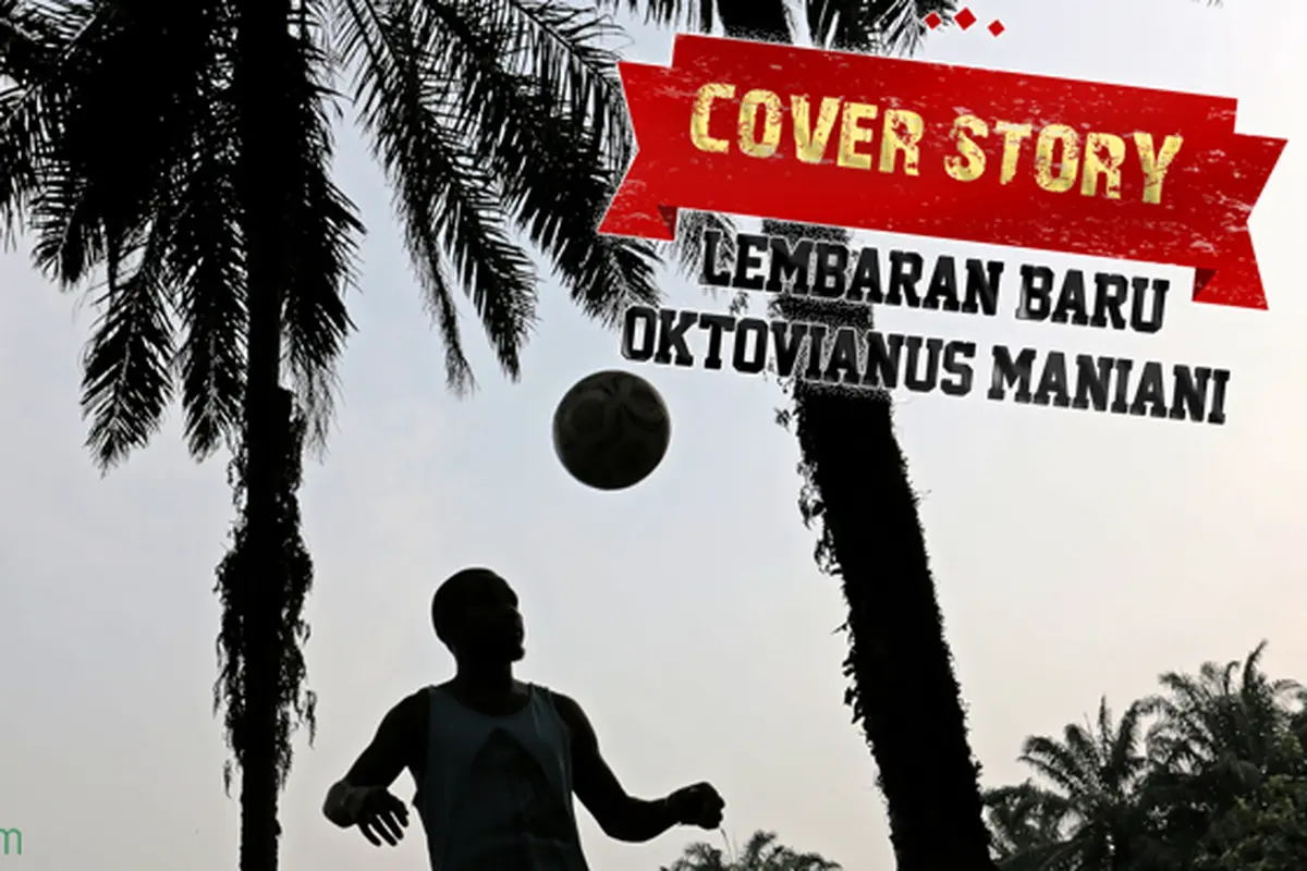 Cover Story : Episode Baru Okto Maniani