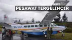 Pesawat diduga tergelincir akibat cuaca buruk dan landasan yang licin.