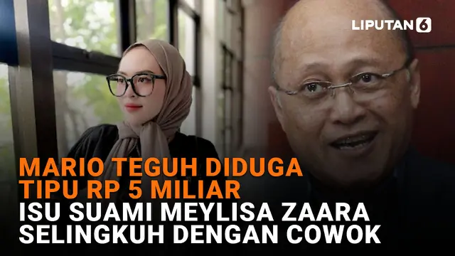 Mario Teguh Diduga Tipu Rp 5 Miliar, Isu Suami Meylisa Zaara Selingkuh dengan Cowok