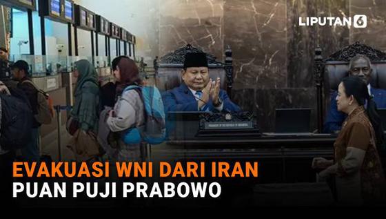 Evakuasi WNI dari Iran, Puan Puji Prabowo