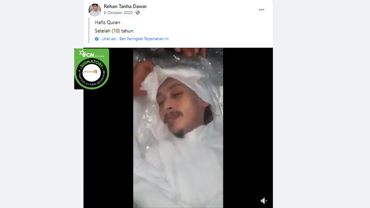 Cek Fakta Liputan6.com menelusuri klaim video jenazah hafiz setelah 10 tahun