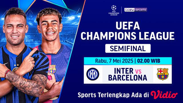 Link Siaran Langsung Big Match Semifinal Liga Champions: Inter Milan vs Barcelona di Vidio